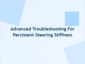 Smooth Steering Solutions and Preventative Care