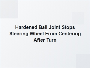 Fix Steering Wheel That Won't Center After Turn